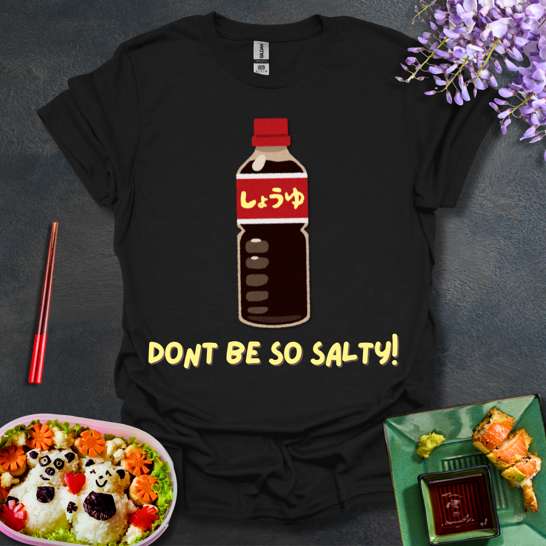 Don't be so Salty! Softstyle T-Shirt