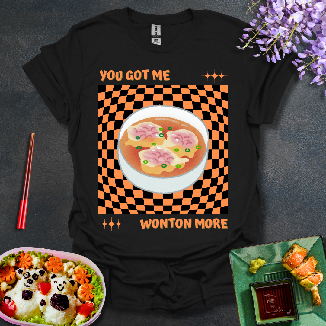 You Got Me Wonton More Softstyle T-Shirt