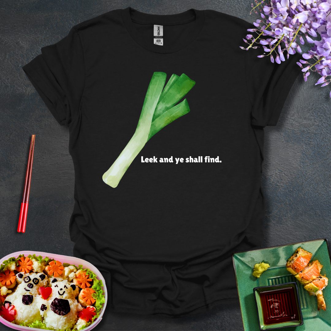 Leek and ye shall find Softstyle T-Shirt