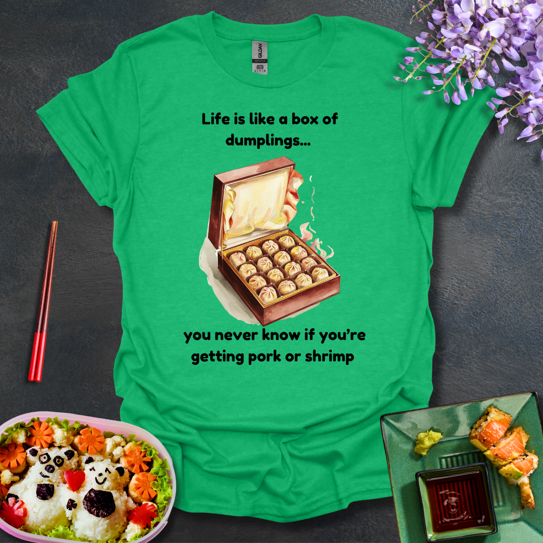 Life is like a Box of Dumplings Softstyle T-Shirt