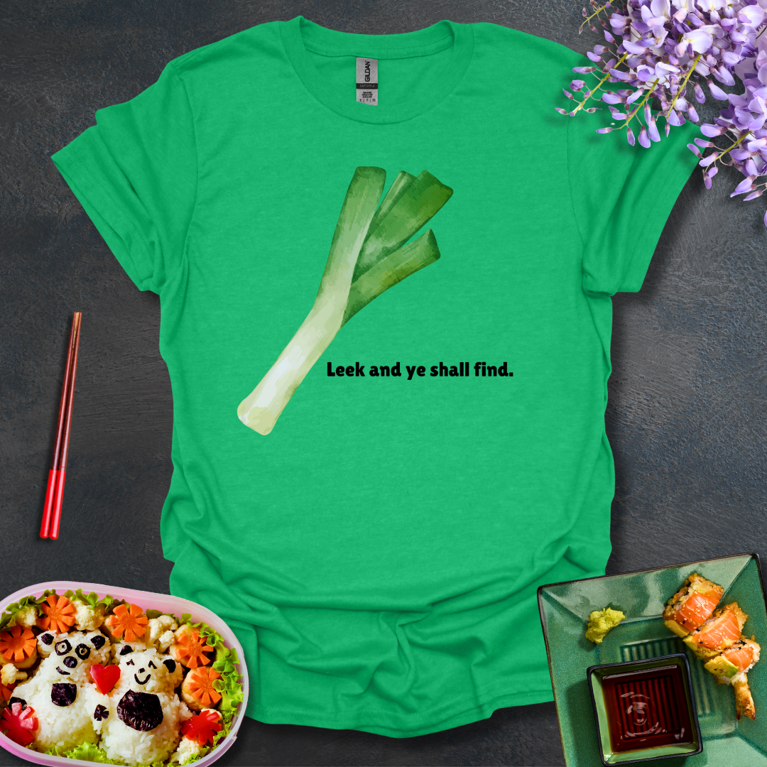 Leek and ye shall find Softstyle T-Shirt