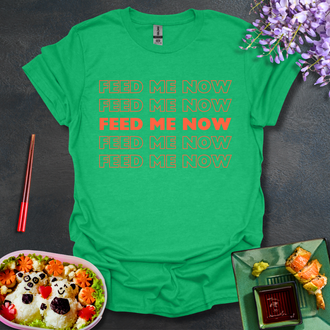 Feed me now Softstyle T-Shirt