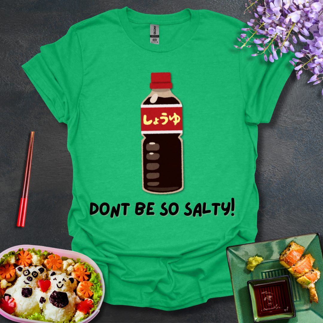 Don't be so Salty! Softstyle T-Shirt