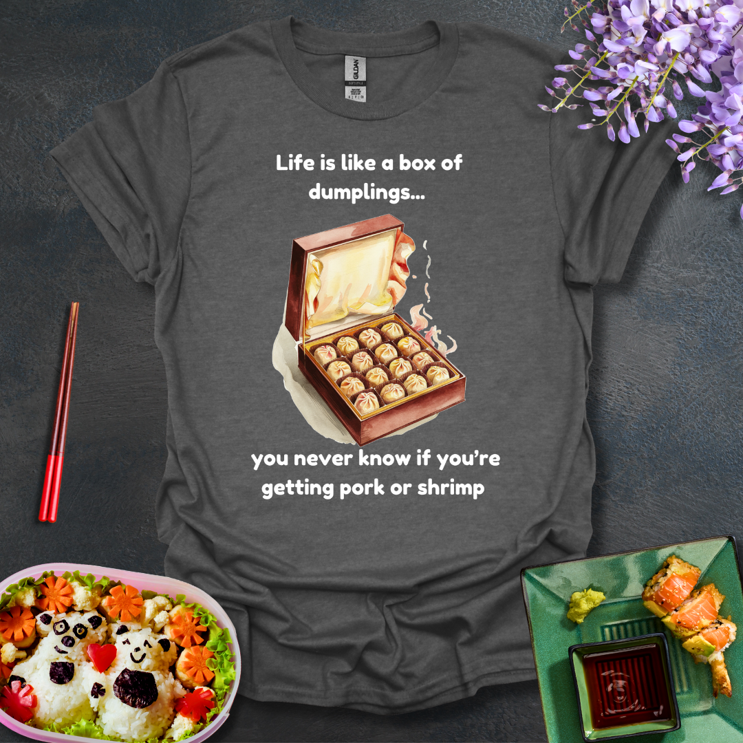 Life is like a Box of Dumplings Softstyle T-Shirt