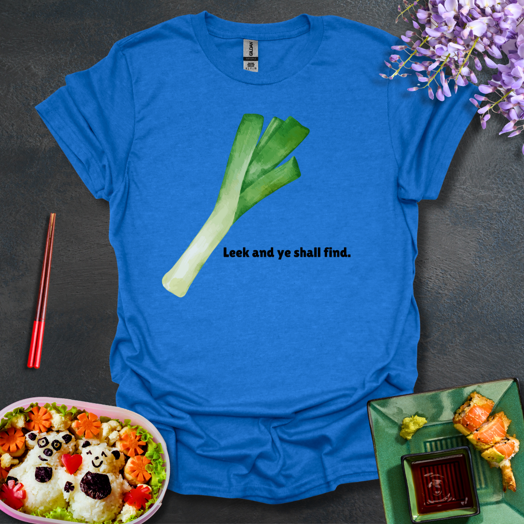 Leek and ye shall find Softstyle T-Shirt