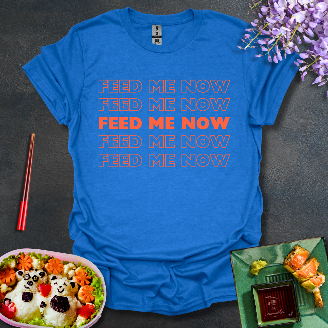 Feed me now Softstyle T-Shirt