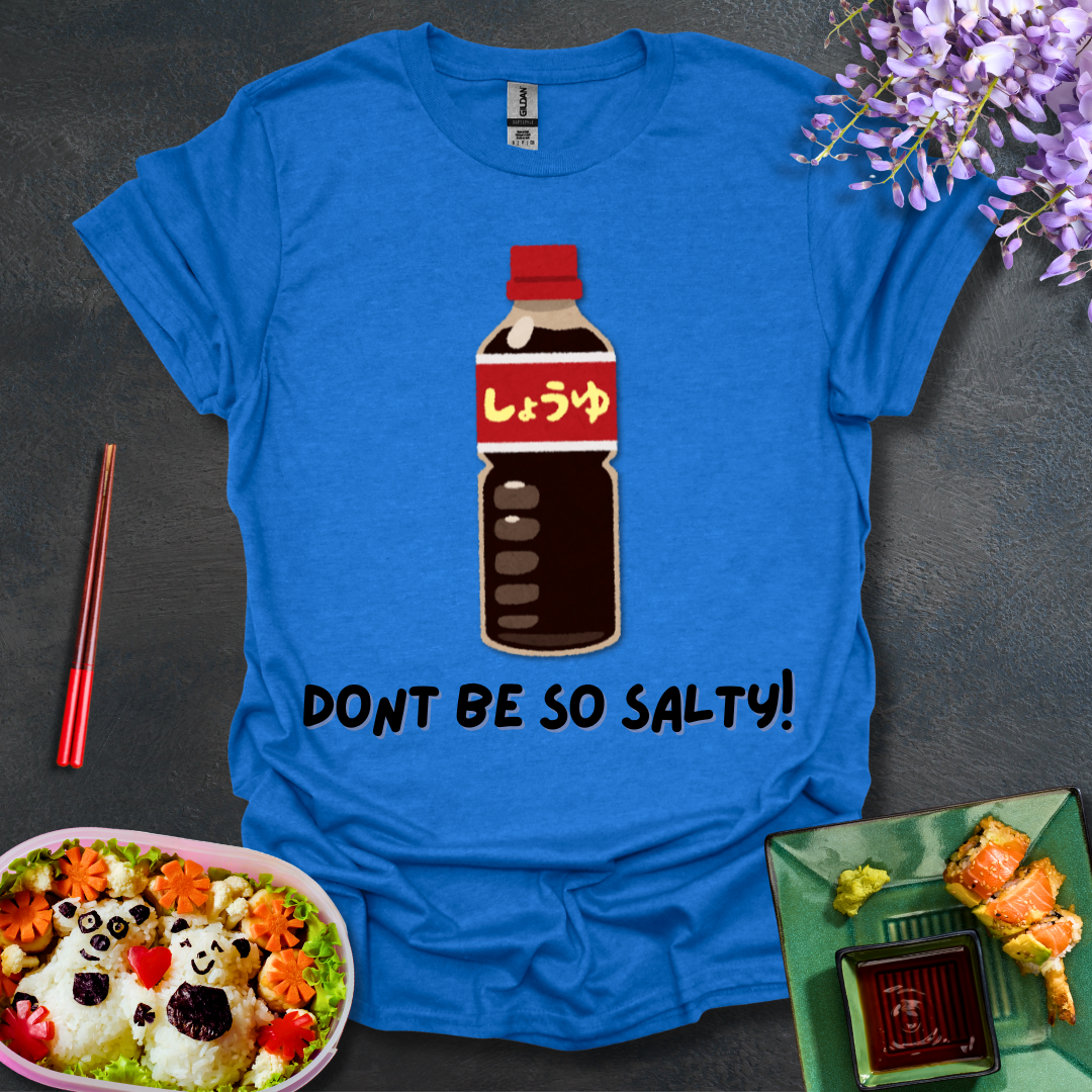 Don't be so Salty! Softstyle T-Shirt