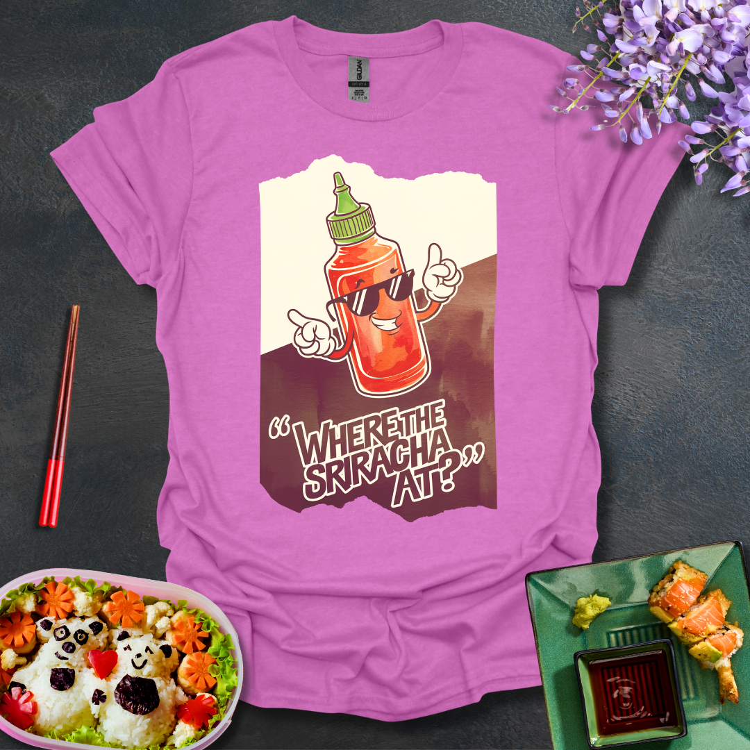 Where the Sriracha at? Softstyle T-Shirt