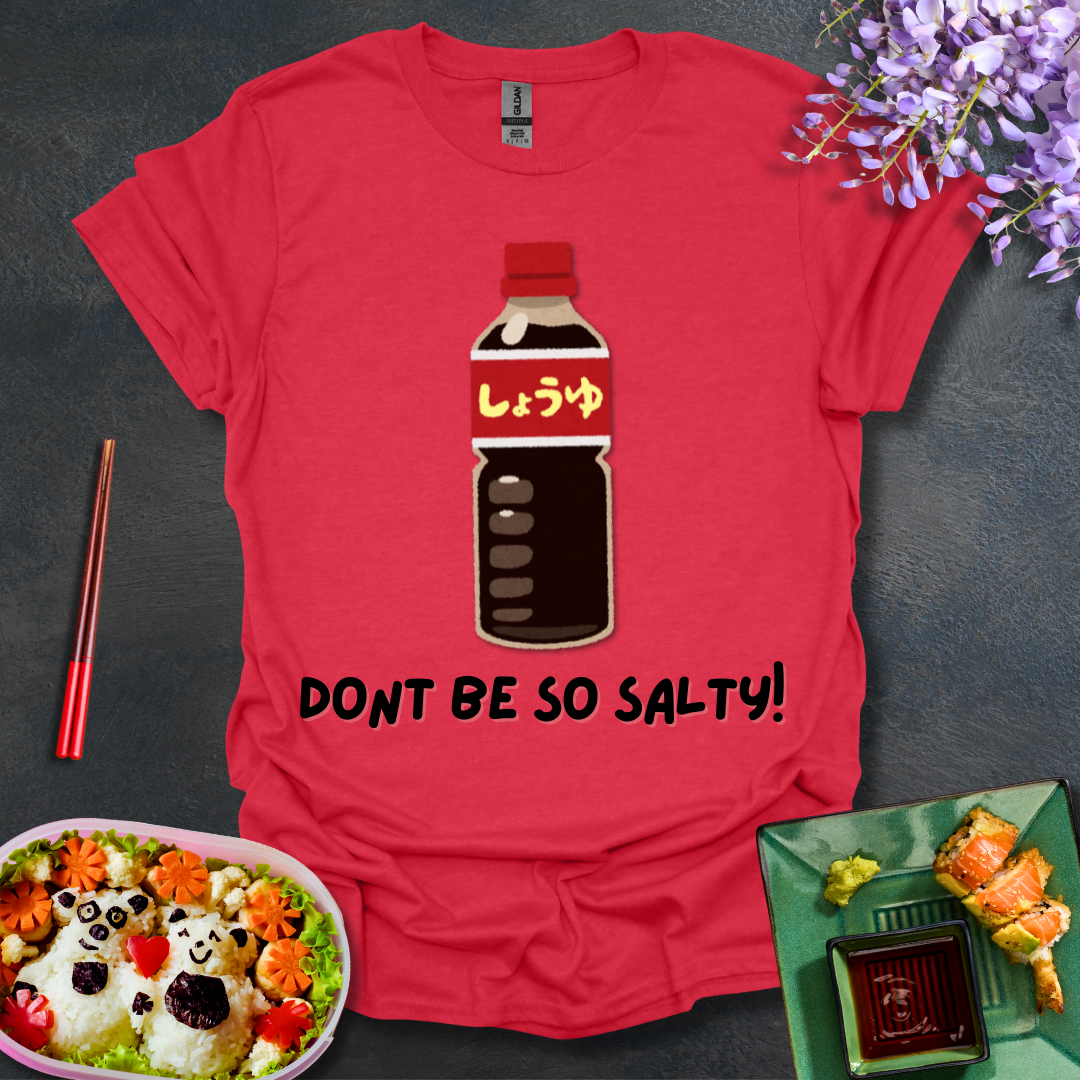 Don't be so Salty! Softstyle T-Shirt