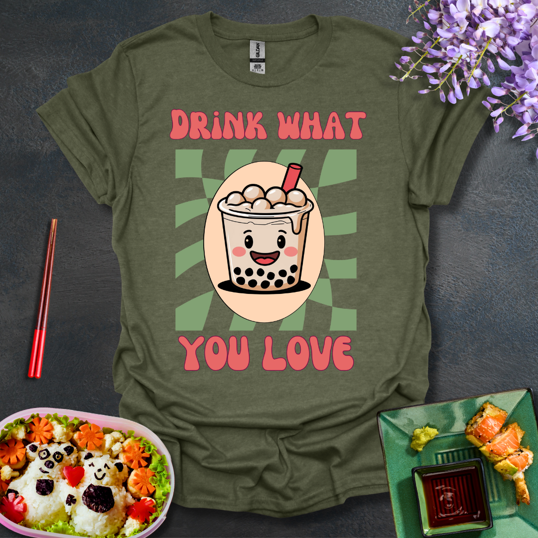 Drink what you Love Softstyle T-Shirt