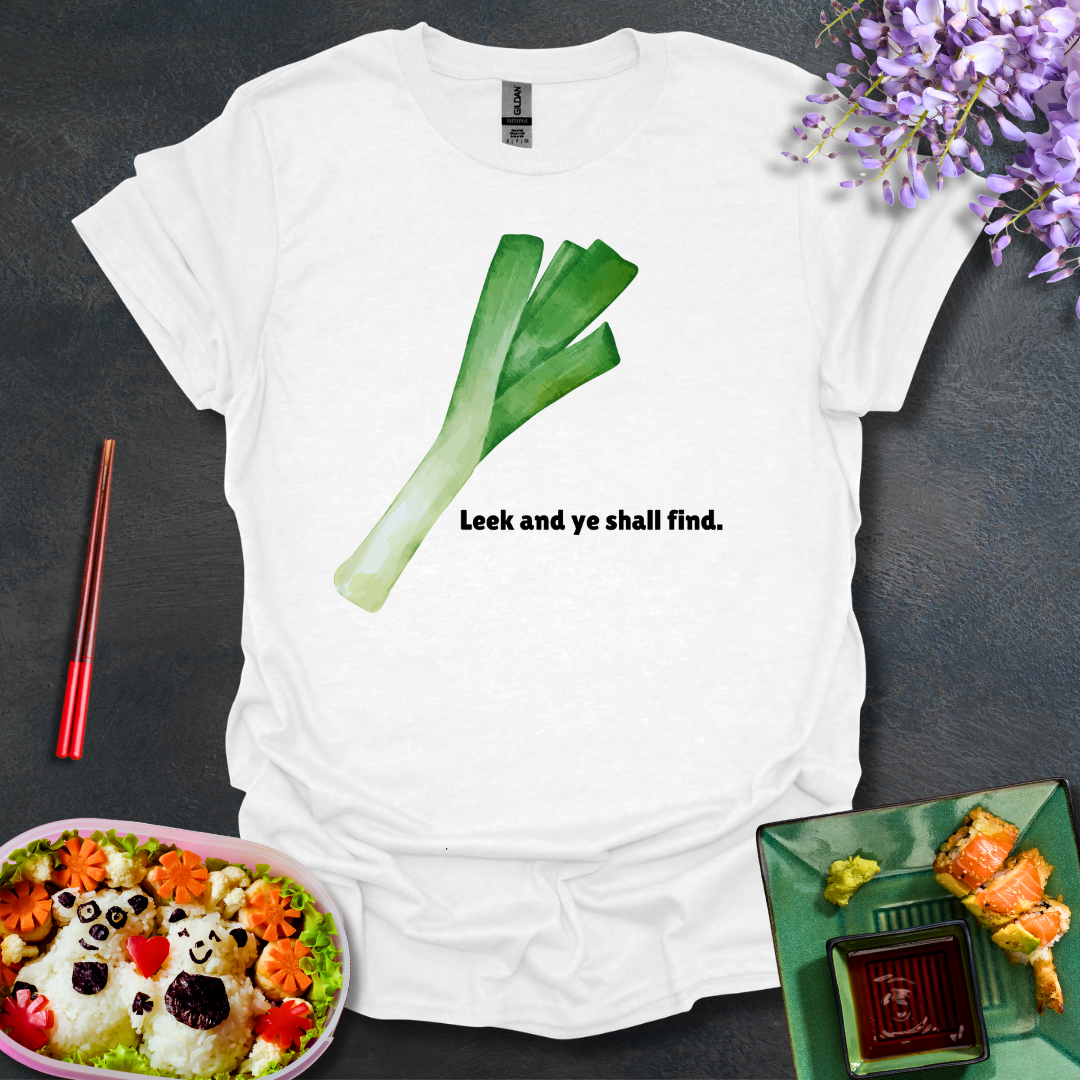 Leek and ye shall find Softstyle T-Shirt
