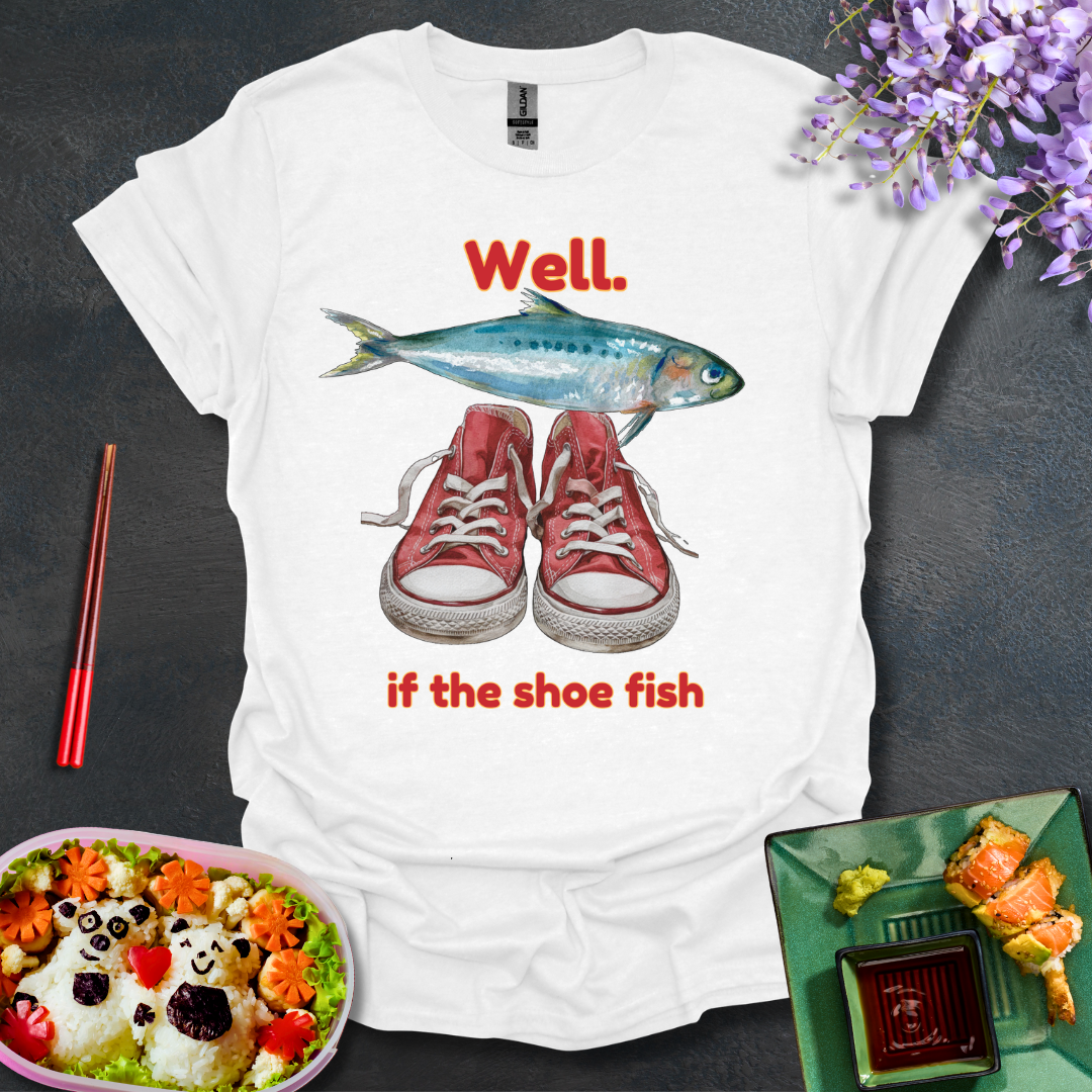 If the shoe fish Softstyle T-Shirt
