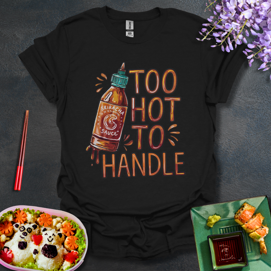 Too Hot to Handle Softstyle T-Shirt