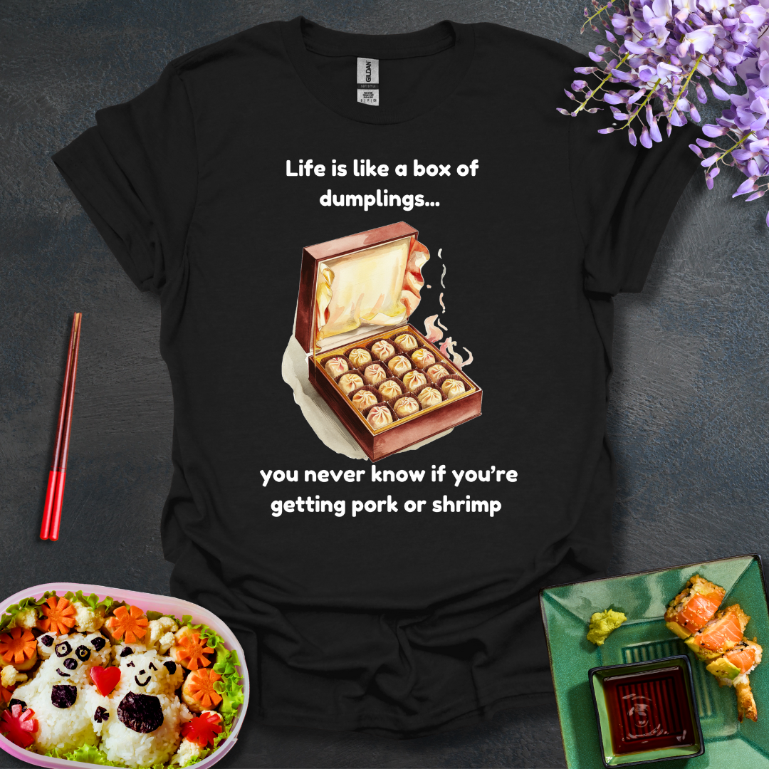 Life is like a Box of Dumplings Softstyle T-Shirt