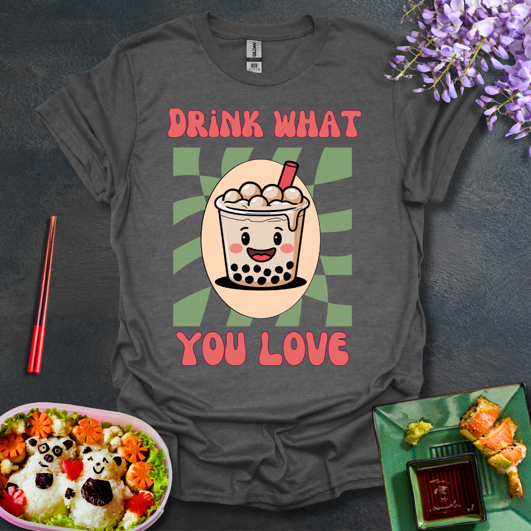 Drink what you Love Softstyle T-Shirt