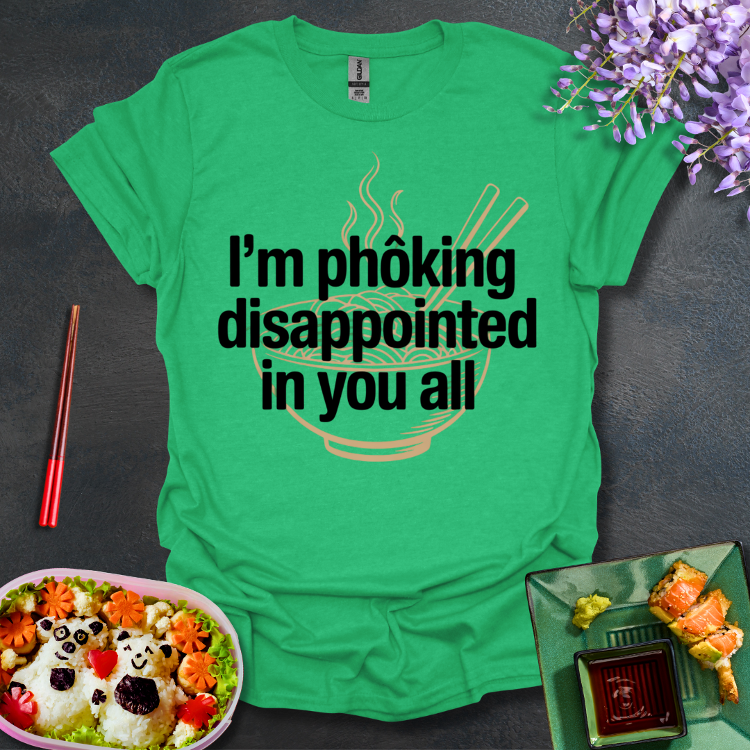 Disappointed in you all Softstyle T-Shirt