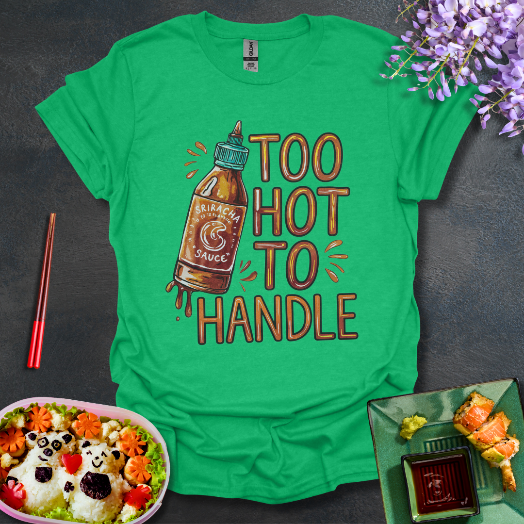 Too Hot to Handle Softstyle T-Shirt