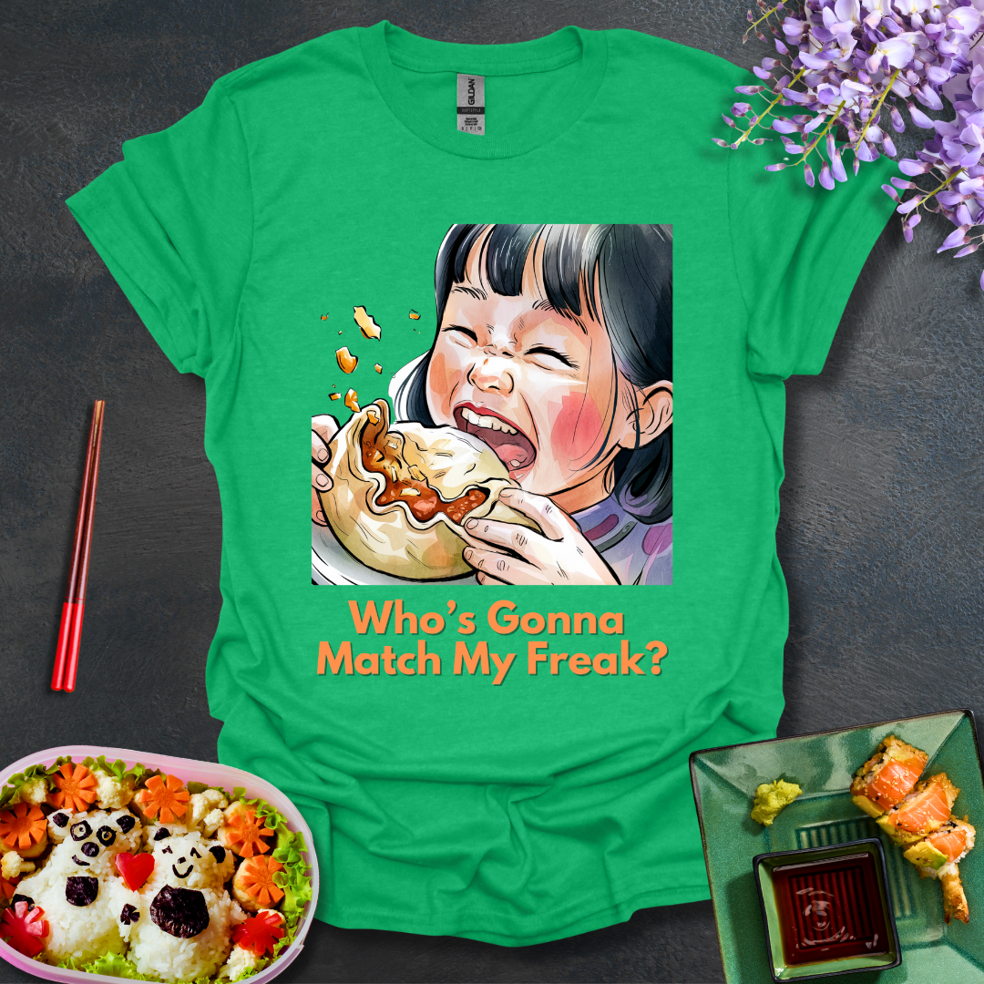Whos gonna match my Freak? Softstyle T-Shirt