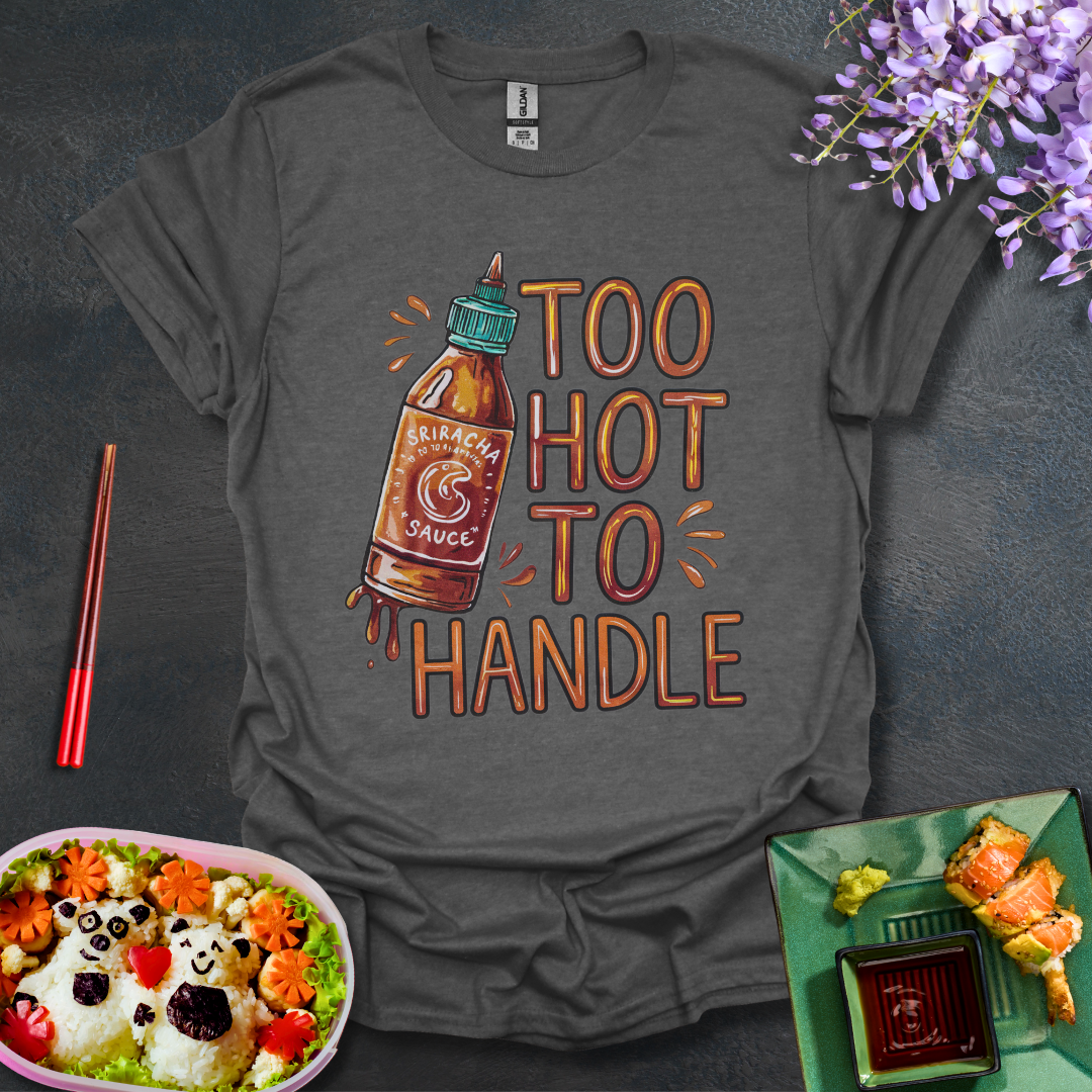 Too Hot to Handle Softstyle T-Shirt
